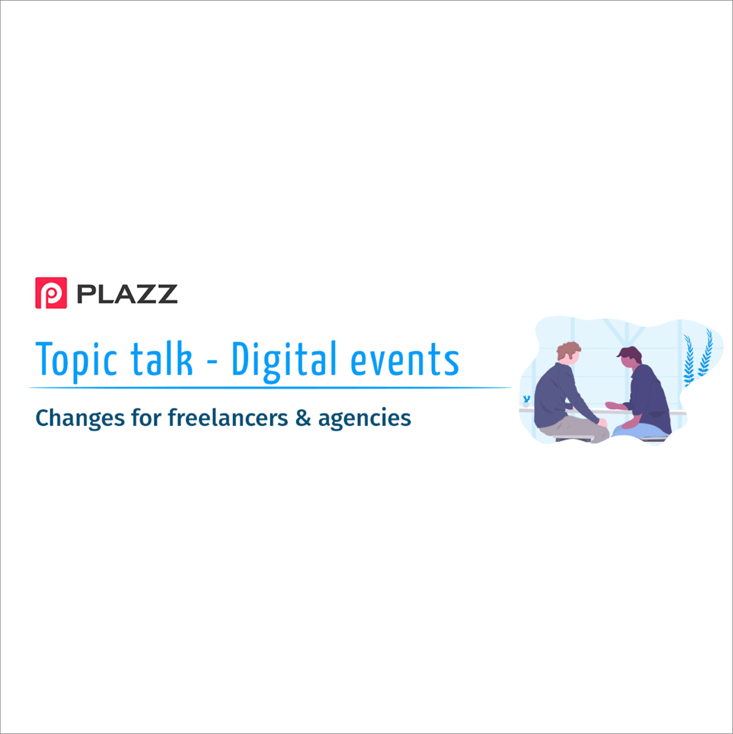 topic talk - digital events