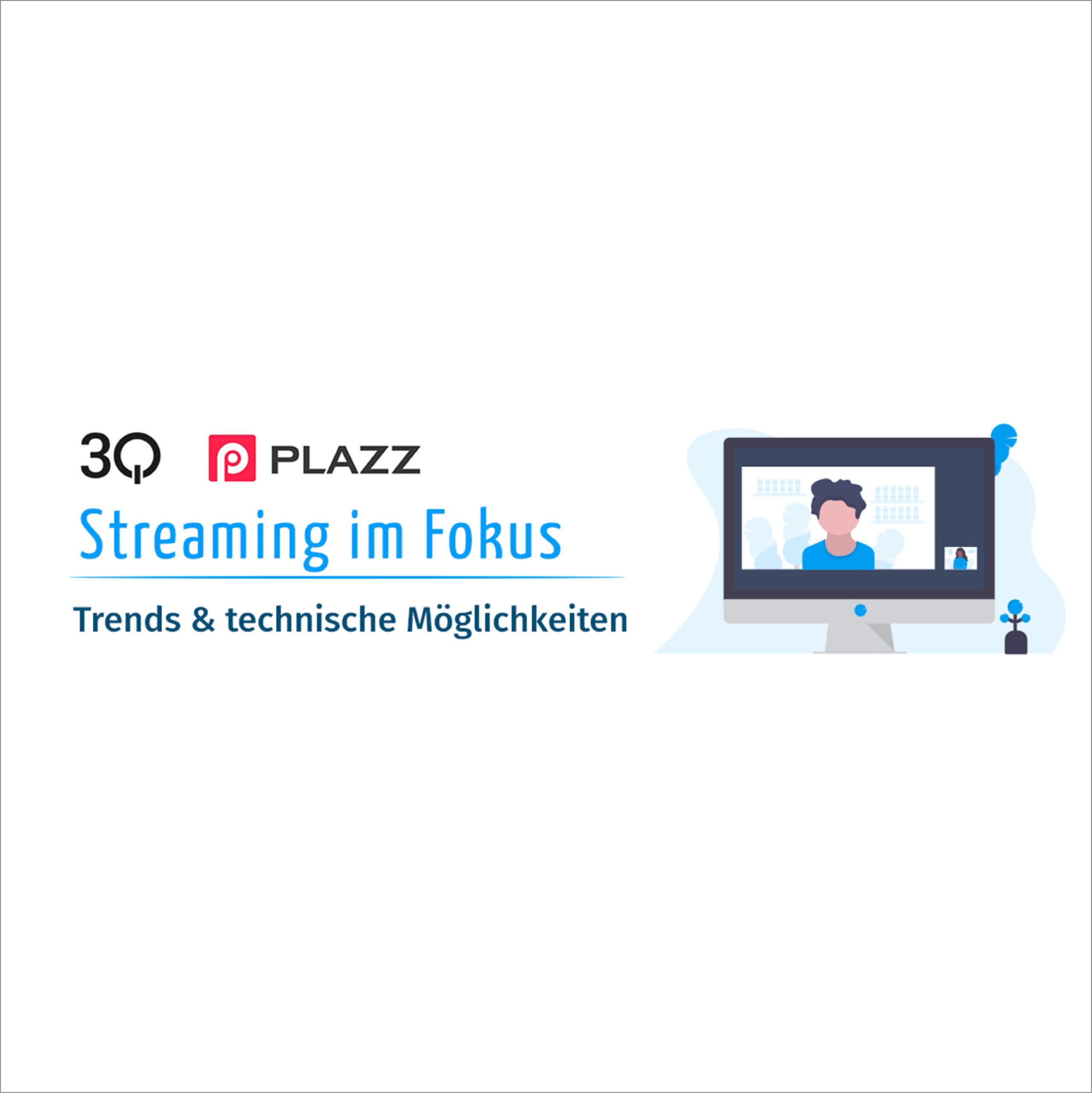 Streaming im Fokus